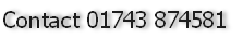 Contact 01743 874581